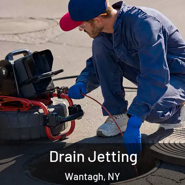 Drain Jetting Wantagh, NY