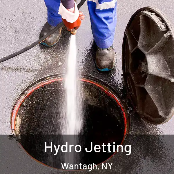  Hydro Jetting Wantagh, NY
