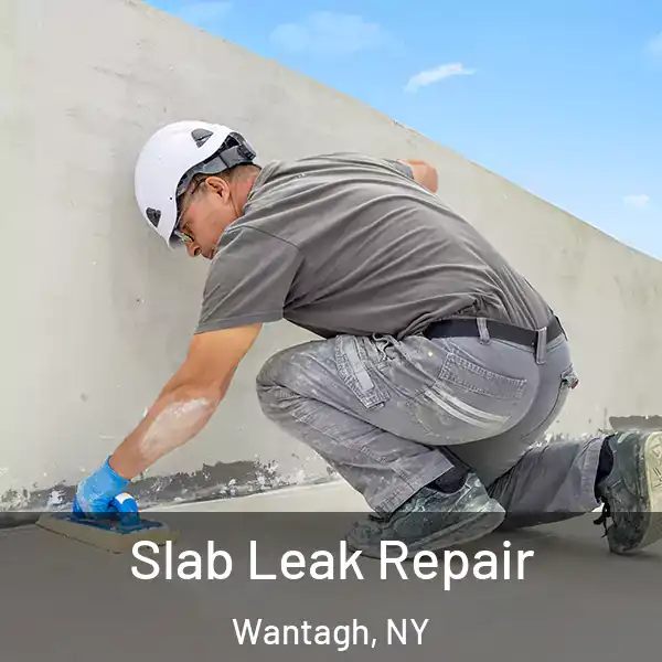 Slab Leak Repair Wantagh, NY